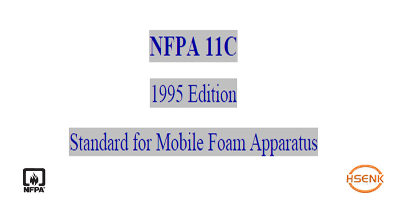NFPA 11C Standard for Mobile Foam Apparatus