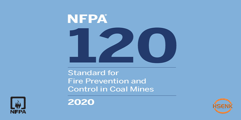 NFPA 120 Standard for Fire Prevention and Control in Coal Mines