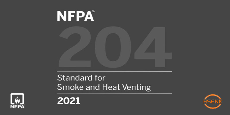 NFPA 204 Standard for Smoke and Heat Venting