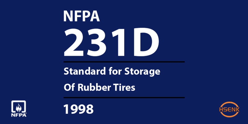 NFPA 231D Standard for Storage of Rubber Tires