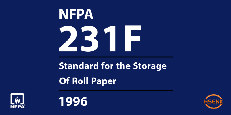 NFPA 231F Standard for the Storage of Roll Paper
