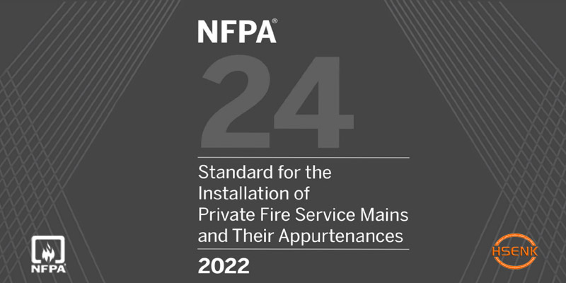 NFPA 24 Standard for the Installation of Private Fire Service Mains and Their Appurtenances