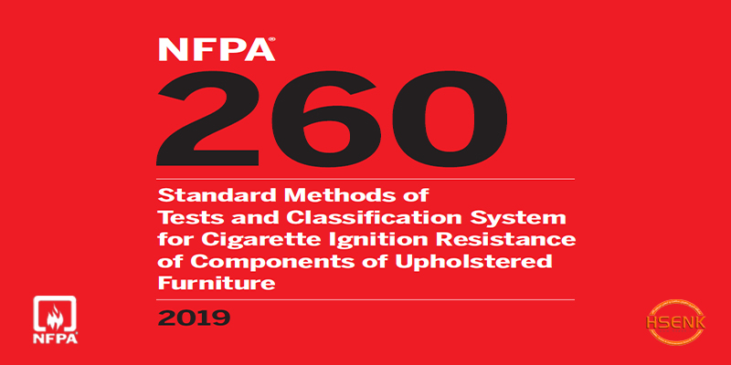 NFPA 260 Standard Methods of Tests and Classification System for Cigarette Ignition Resistance of Components of Upholstered Furniture