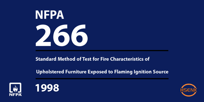 NFPA 266 Standard Method of Test for Fire Characteristics of Upholstered Furniture Exposed to Flaming Ignition Source