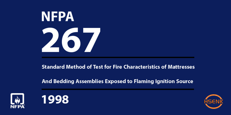 NFPA 267 Standard Method of Test for Fire Characteristics of Mattresses and Bedding Assemblies Exposed to Flaming Ignition Source
