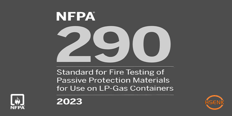 NFPA 290 Standard for Fire Testing of Passive Protection Materials for Use on LP-Gas Containers