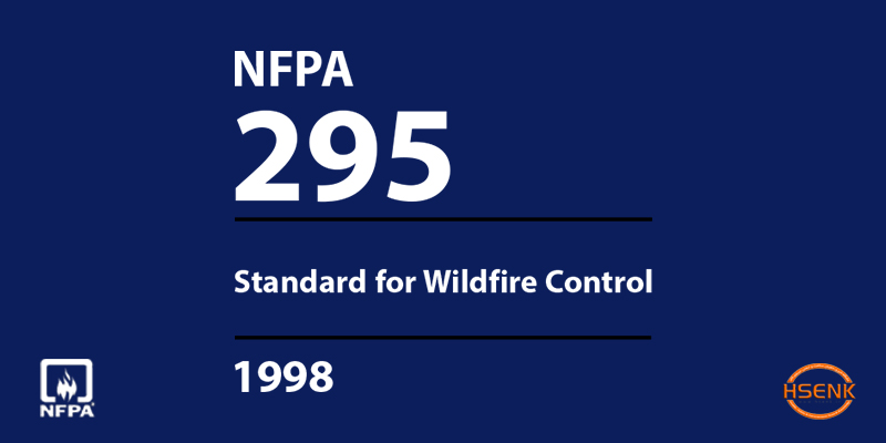 NFPA 295 Standard for Wildfire Control