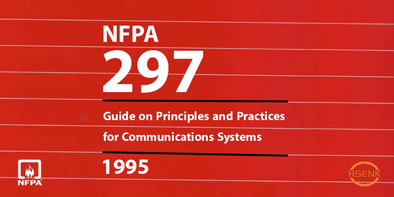 NFPA 297 Guide on Principles and Practices for Communications Systems