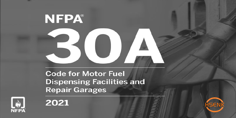 NFPA 30A Code for Motor Fuel Dispensing Facilities and Repair Garages