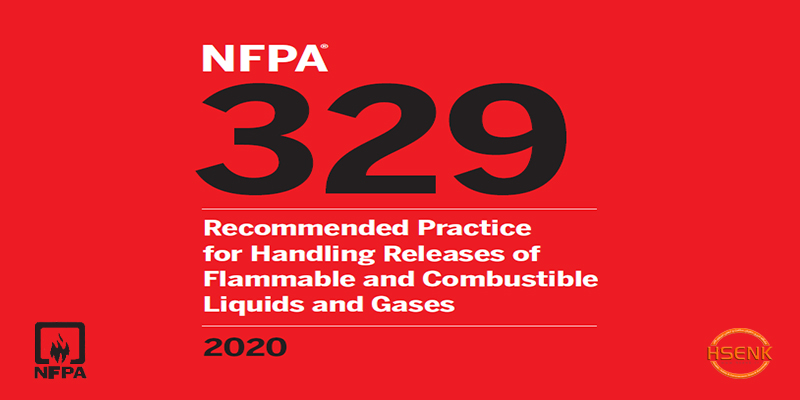 NFPA 329 Recommended Practice for Handling Releases of Flammable and Combustible Liquids and Gases
