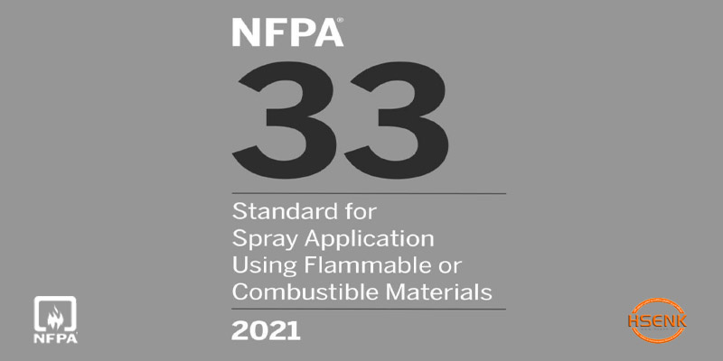 NFPA 33 Standard for Spray Application Using Flammable or Combustible Materials