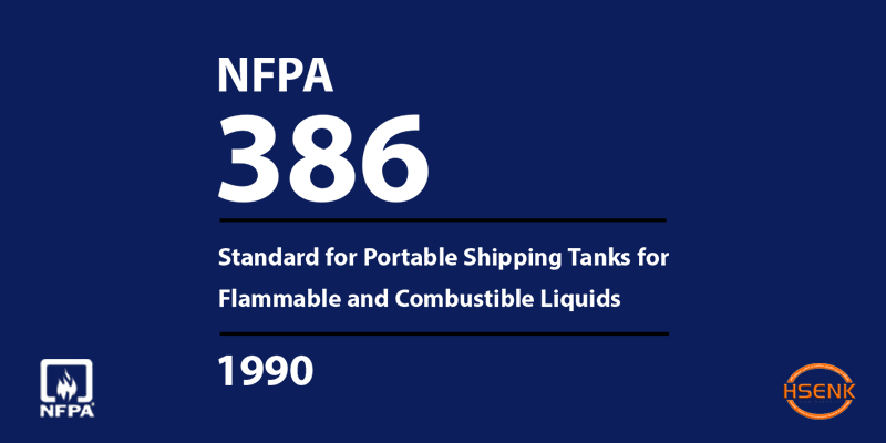 NFPA 386 Standard for Portable Shipping Tanks for Flammable and Combustible Liquids