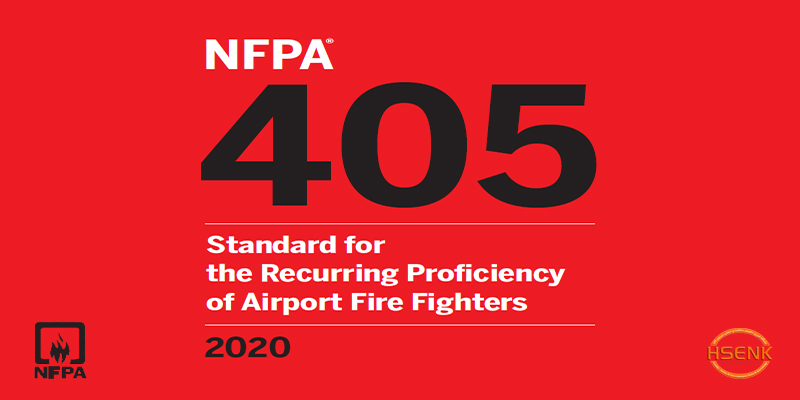 NFPA 405 Standard for the Recurring Proficiency of Airport Fire Fighters