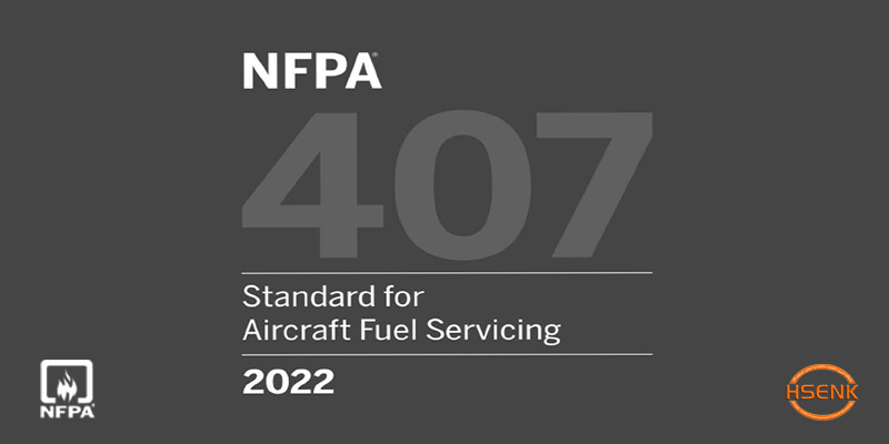 NFPA 407 Standard for Aircraft Fuel Servicing
