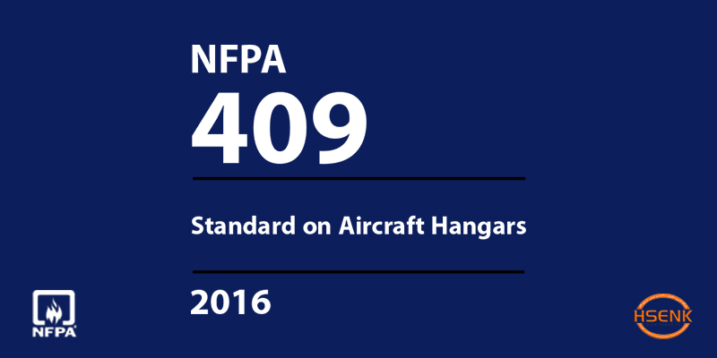 NFPA 409 Standard on Aircraft Hangars