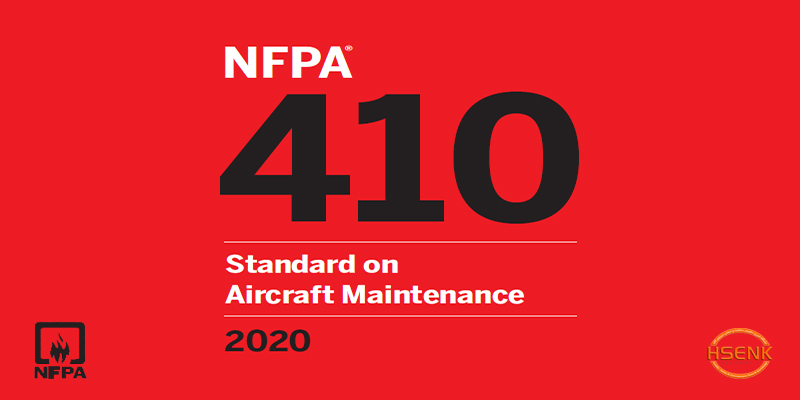 NFPA 410 Standard on Aircraft Maintenance