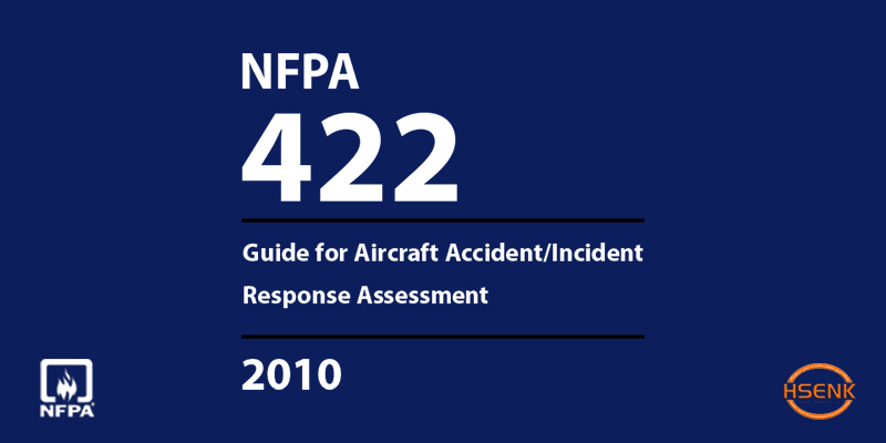 NFPA 422 Guide for Aircraft Accident/Incident Response Assessment