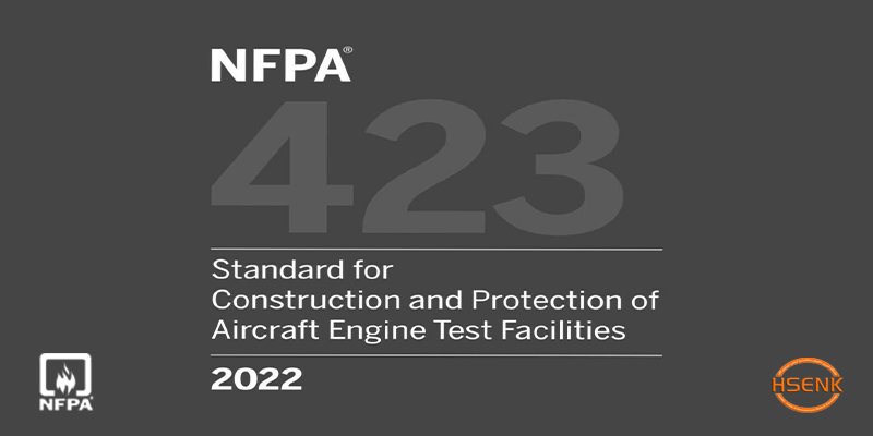NFPA 423 Standard for Construction and Protection of Aircraft Engine Test Facilities