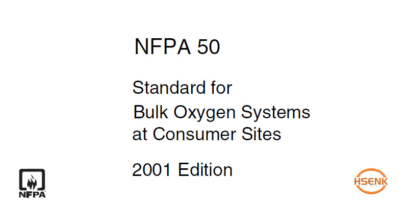NFPA 50 Standard for Bulk Oxygen Systems at Consumer Sites