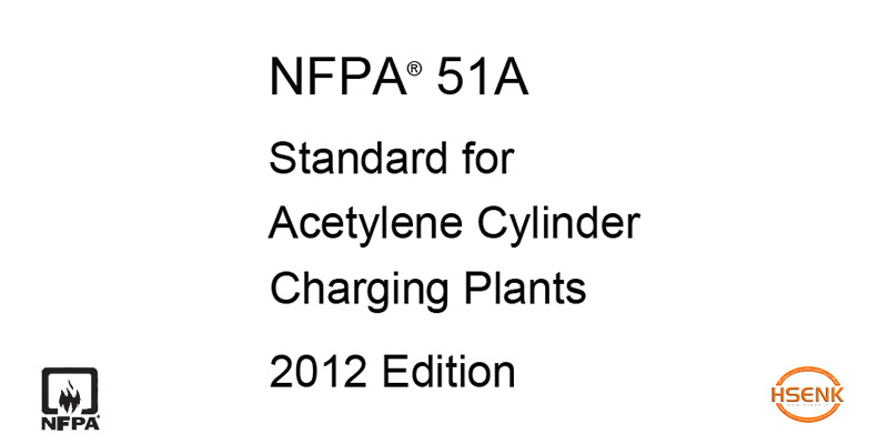 NFPA 51A Standard for Acetylene Cylinder Charging Plants
