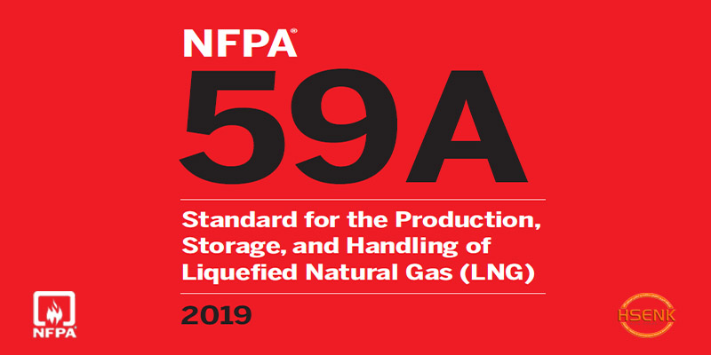 NFPA 59A Standard for the Production, Storage, and Handling of Liquefied Natural Gas (LNG)