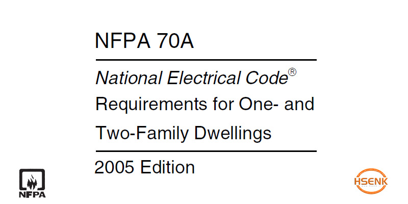 NFPA 70A National Electrical Code® Requirements for One- and Two-Family Dwellings