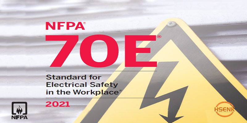®NFPA 70E Standard for Electrical Safety in the Workplace