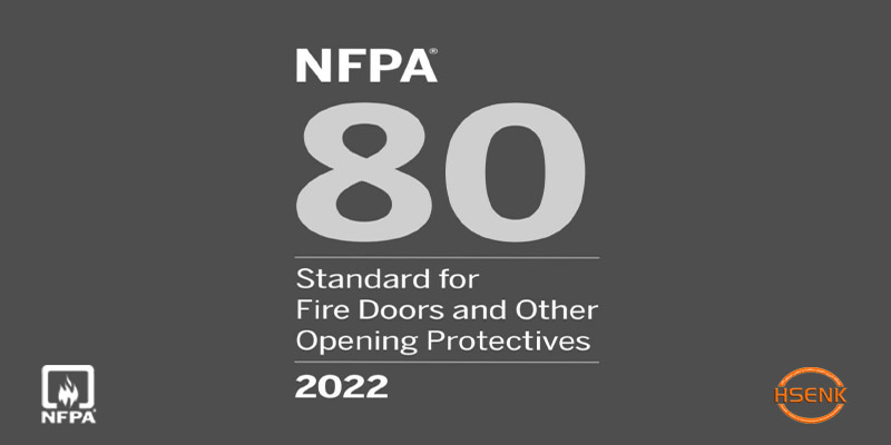 NFPA 80 Standard for Fire Doors and Other Opening Protectives