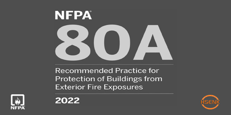 NFPA 80A Recommended Practice for Protection of Buildings from Exterior Fire Exposures