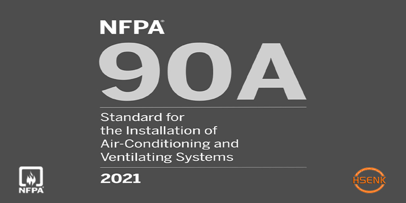 NFPA 90A Standard for the Installation of Air Conditioning and Ventilating Systems