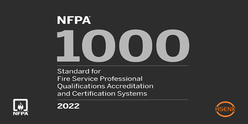 NFPA 1000 Standard for Fire Service Professional Qualifications Accreditation and Certification Systems