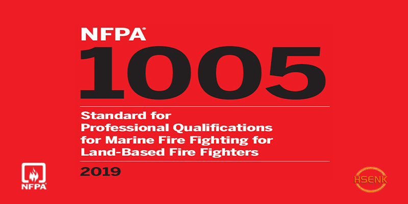NFPA 1005 Standard for Professional Qualifications for Marine Fire Fighting for Land-Based Fire Fighters