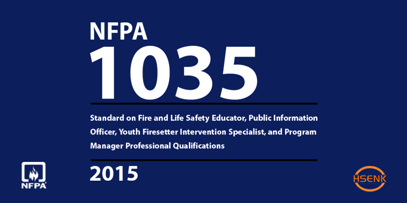 NFPA 1035 Standard on Fire and Life Safety Educator, Public Information Officer, Youth Firesetter Intervention Specialist, and Program Manager Professional Qualifications
