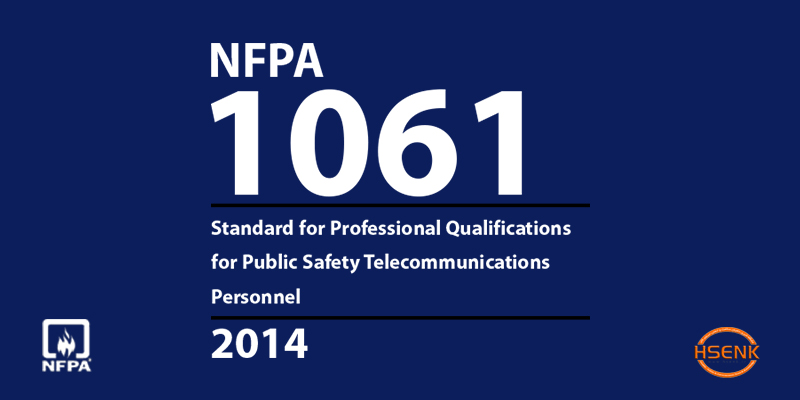 NFPA 1061 Standard for Professional Qualifications for Public Safety Telecommunications Personnel