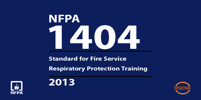 NFPA 1404 Standard for Fire Service Respiratory Protection Training