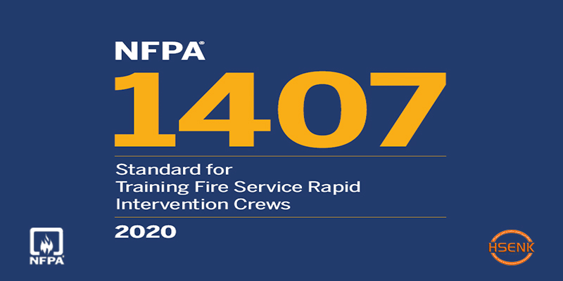 NFPA 1407 Standard for Training Fire Service Rapid Intervention Crews
