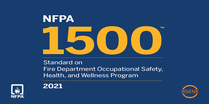 NFPA 1500 Standard on Fire Department Occupational Safety, Health, and Wellness Program