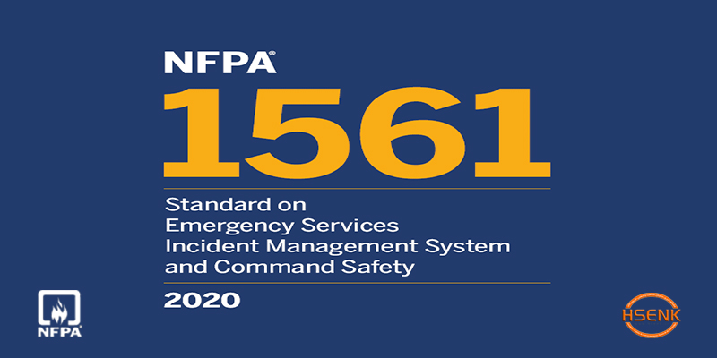 NFPA 1561 Standard on Emergency Services Incident Management System and Command Safety