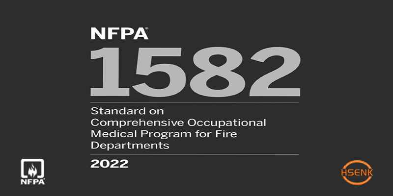 NFPA 1582 Standard on Comprehensive Occupational Medical Program for Fire Departments