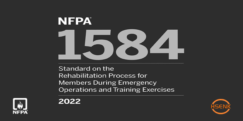 NFPA 1584 Standard on the Rehabilitation Process for Members During Emergency Operations and Training Exercises