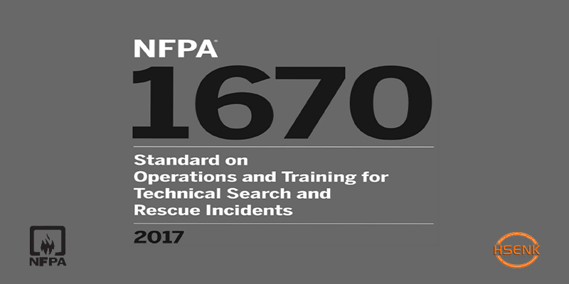 NFPA 1670 Standard on Operations and Training for Technical Search and Rescue Incidents