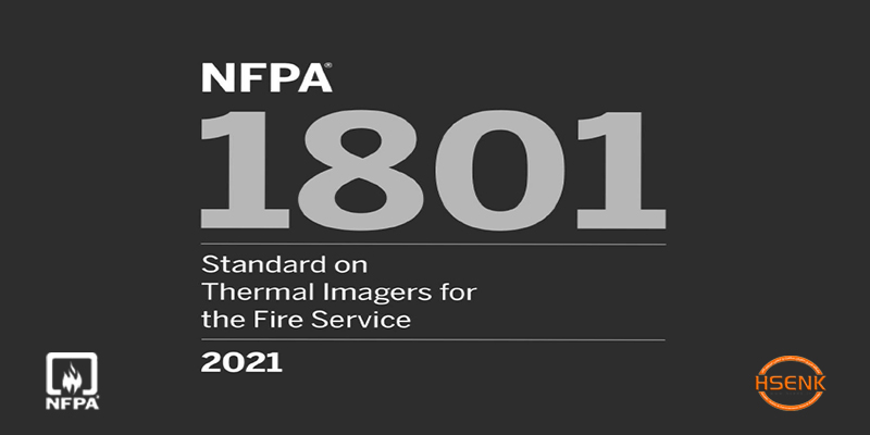 NFPA 1801 Standard on Thermal Imagers for the Fire Service