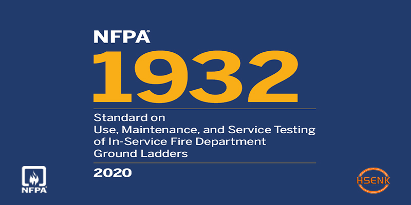 NFPA 1932 Standard on Use, Maintenance, and Service Testing of In-Service Fire Department Ground Ladders