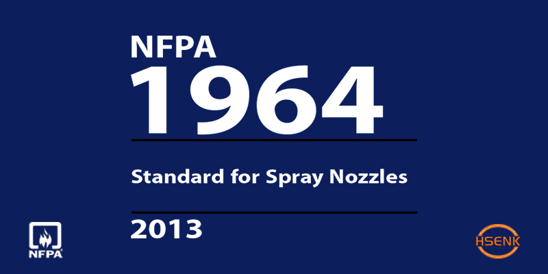NFPA 1964 Standard for Spray Nozzles