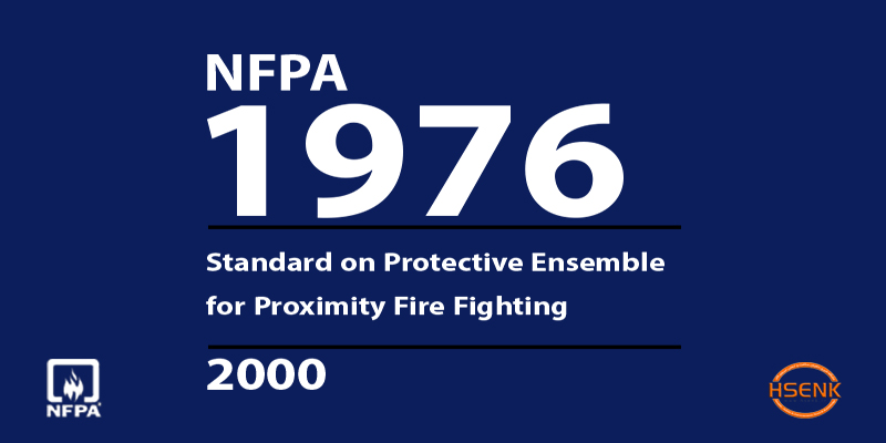 NFPA 1976 Standard on Protective Ensemble for Proximity Fire Fighting