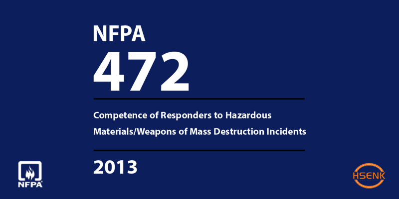 NFPA 472 Competence of Responders to Hazardous Materials/Weapons of Mass Destruction Incidents