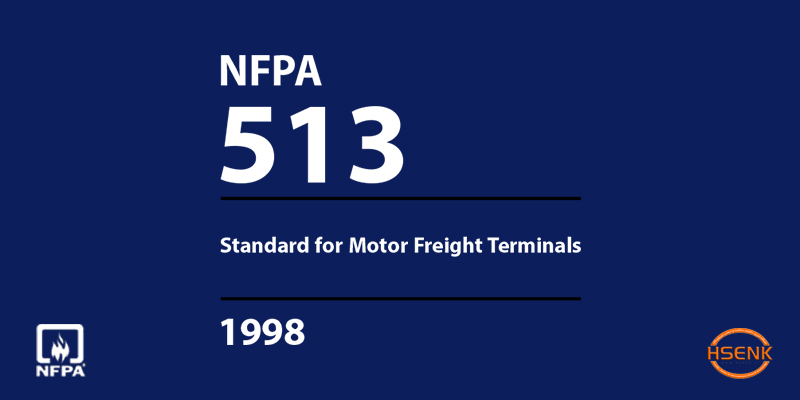 NFPA 513 Standard for Motor Freight Terminals