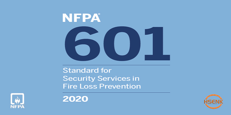 NFPA 601 Standard for Security Services in Fire Loss Prevention