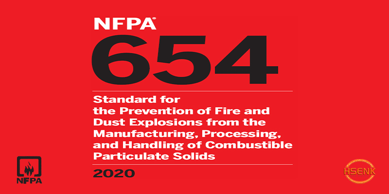 NFPA 654 Standard for the Prevention of Fire and Dust Explosions from the Manufacturing, Processing, and Handling of Combustible Particulate Solids