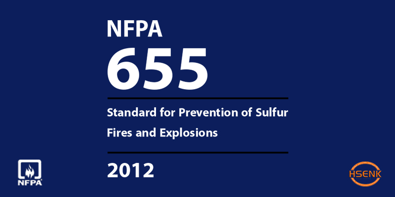 NFPA 655 Standard for Prevention of Sulfur Fires and Explosions
